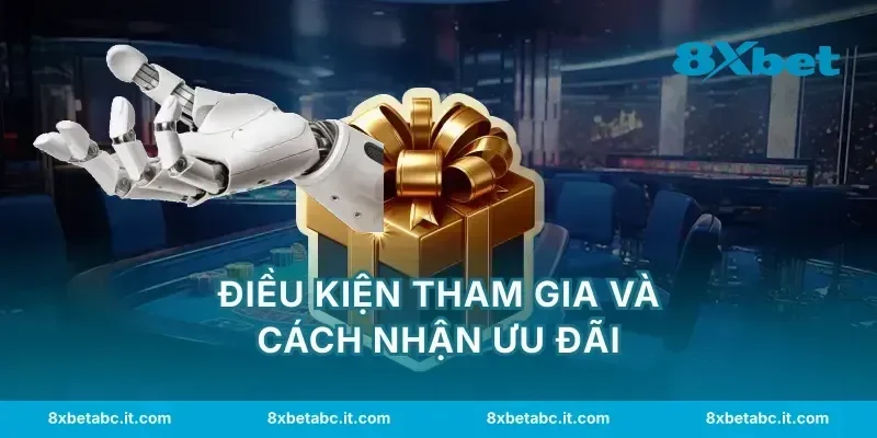 Điều kiện tham gia và cách nhận ưu đãi